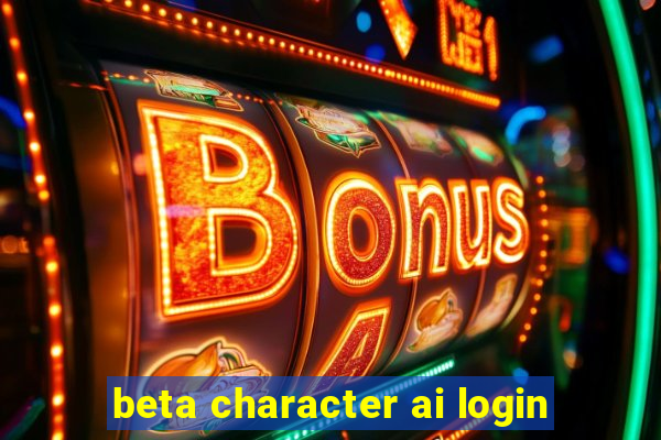 beta character ai login